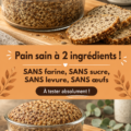 Image d'un pain sain réalisé avec deux ingrédients, sans farine ni sucre.