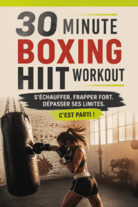 Femme s'entraînant avec des gants de boxe lors d'un HIIT de 30 minutes