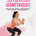 Illustration d'une femme réalisant un exercice isométrique pour renforcer ses muscles.