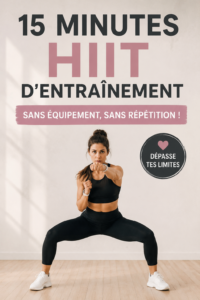 Femme effectuant un entraînement HIIT de 15 minutes sans équipement.